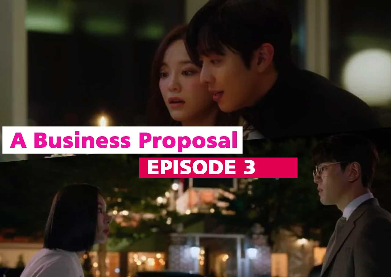 A Business Proposal Episode 3 Sinopsis