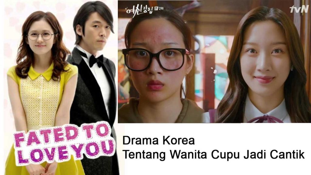 Drama Korea Tentang Wanita Cupu menjadi cantik